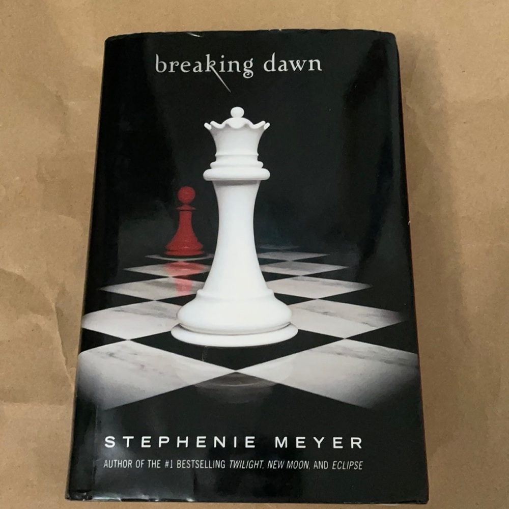 breaking dawn by Stephanie Meyer